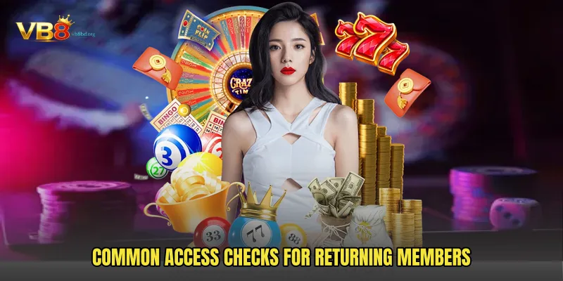 Common access checks for returning members